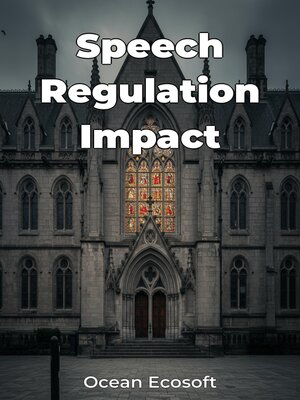 cover image of Speech Regulation Impact